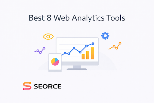 8 Powerful Web Analytics Tools for Better Insights