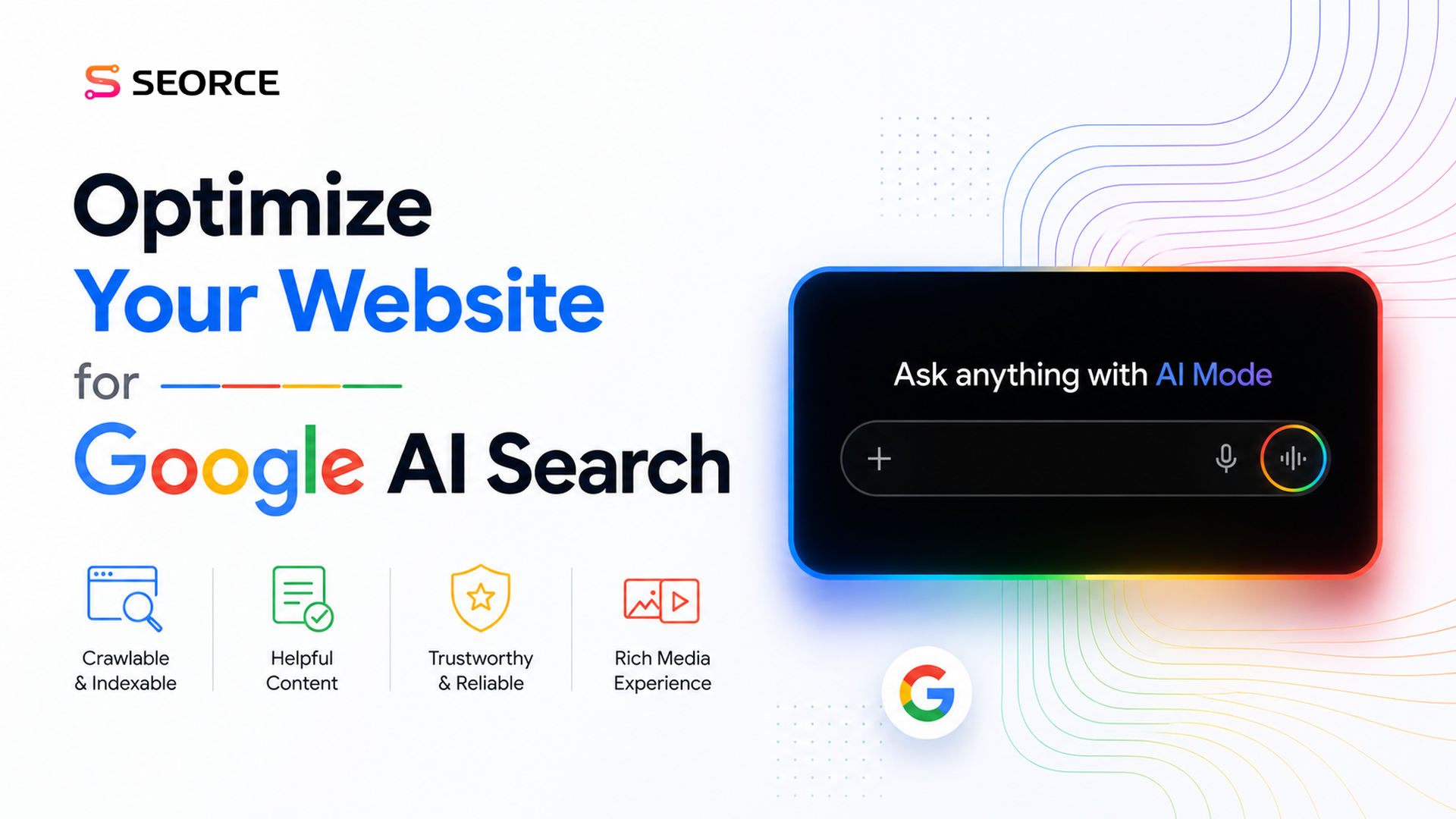 The Practical Guide to Optimizing Your Website for Google AI Search