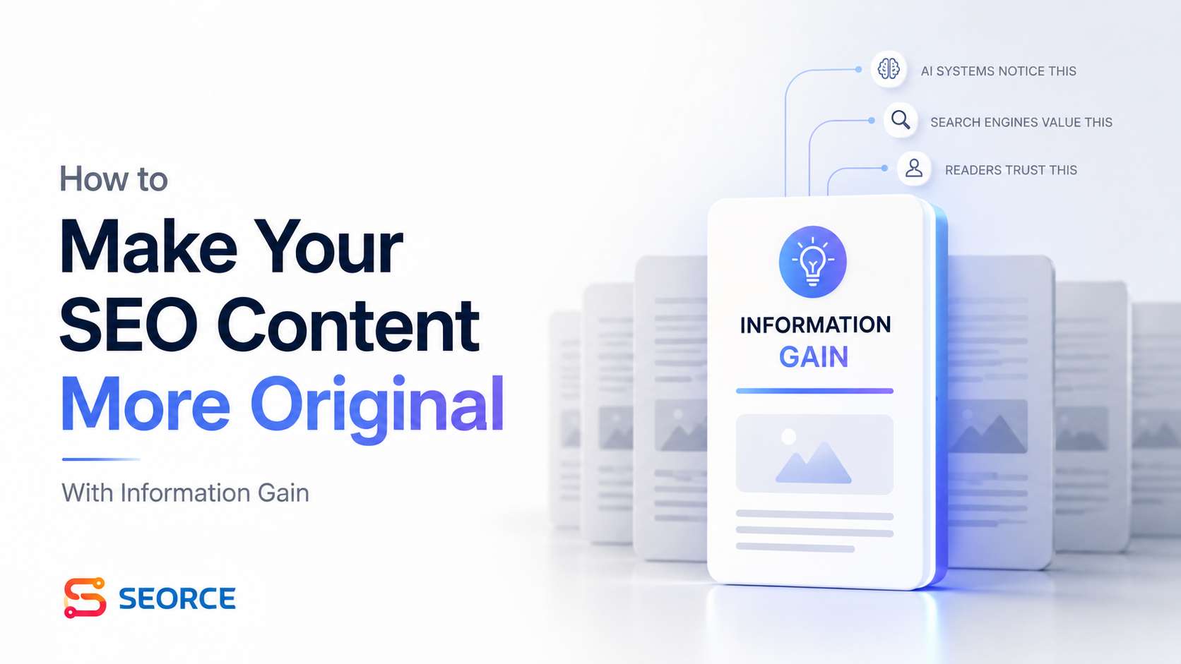 How to Make Your SEO Content More Original With Information Gain 
