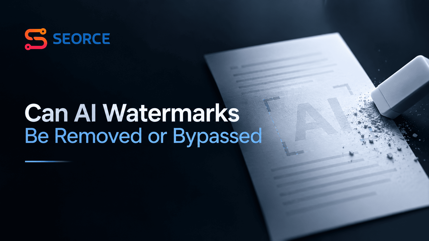 Can AI Watermarks Be Removed or Bypassed? – What the Research Says